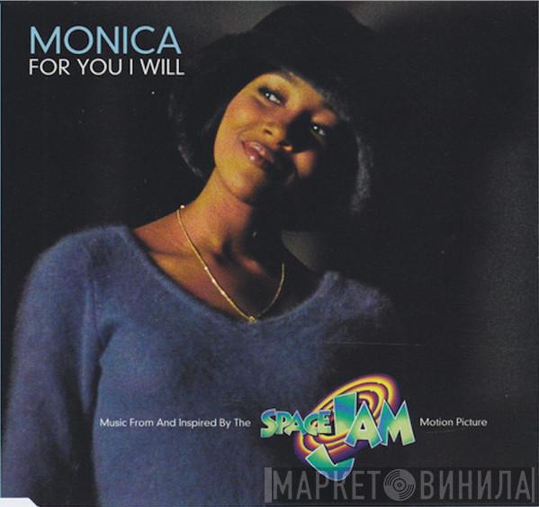 Monica - For You I Will