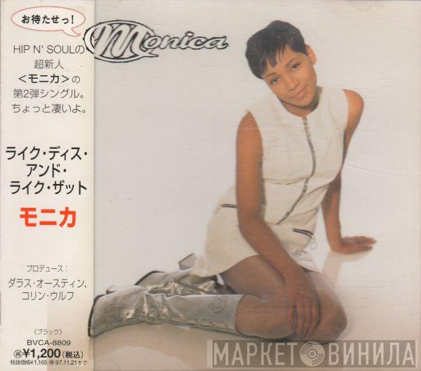  Monica  - Like This And Like That
