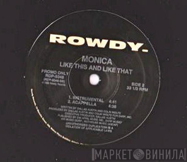  Monica  - Like This And Like That
