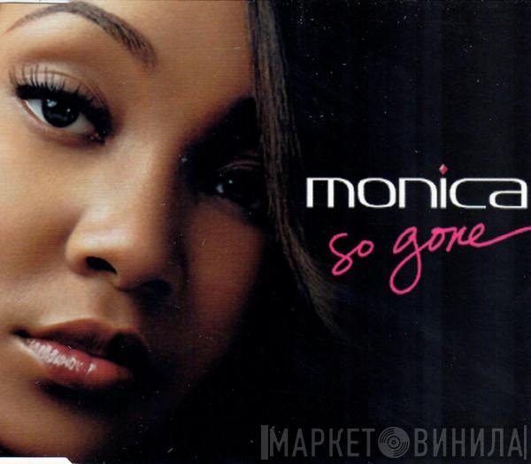  Monica  - So Gone