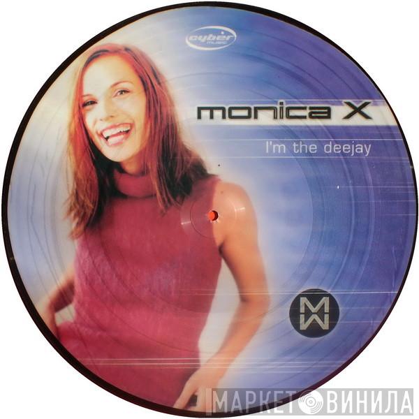 Monica X - I'm The Deejay