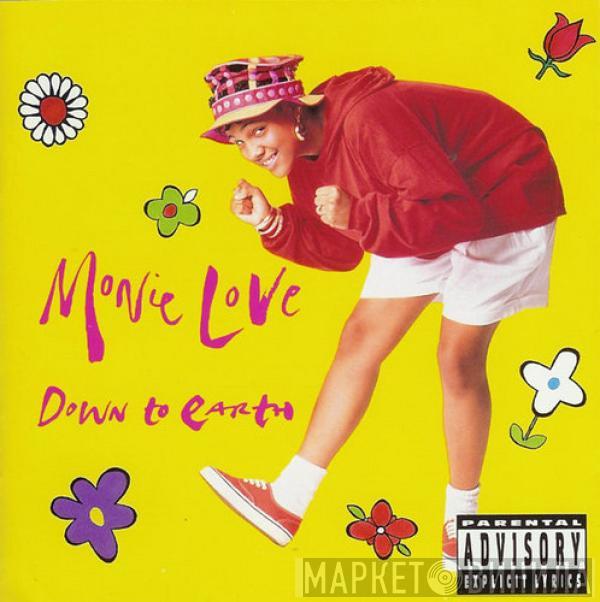  Monie Love  - Down To Earth