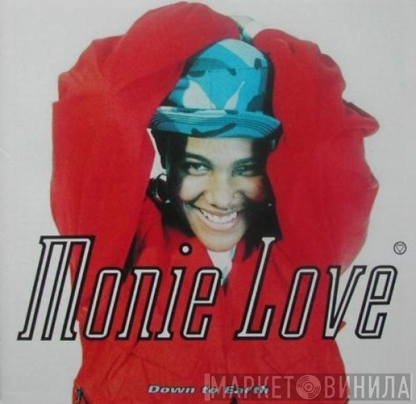  Monie Love  - Down To Earth
