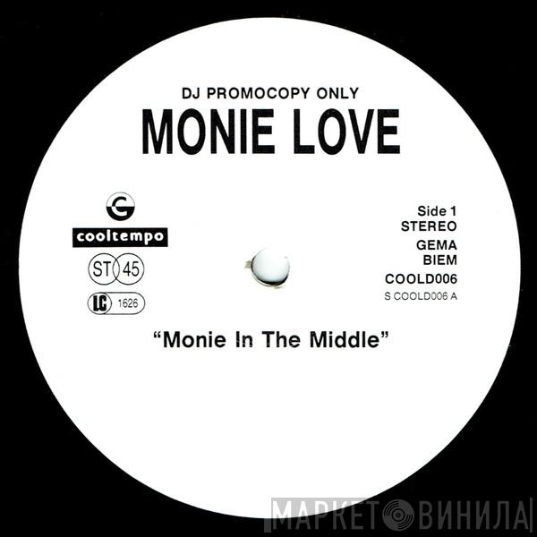  Monie Love  - Monie In The Middle