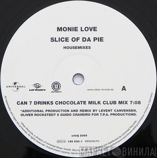  Monie Love  - Slice Of Da Pie (Housemixes)