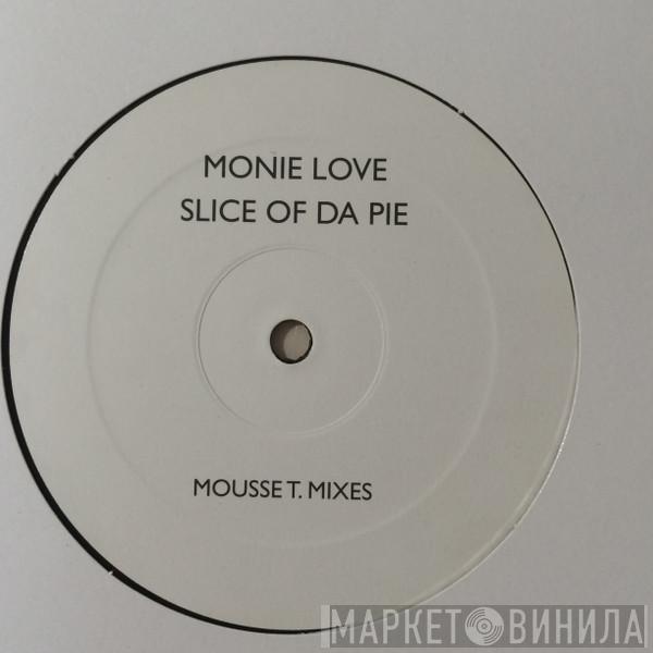  Monie Love  - Slice Of Da Pie (Mousse T. Mixes)