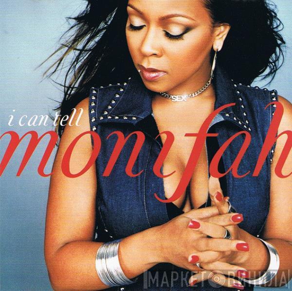  Monifah  - I Can Tell