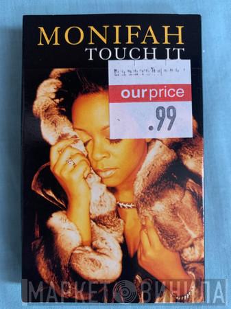  Monifah  - Touch It