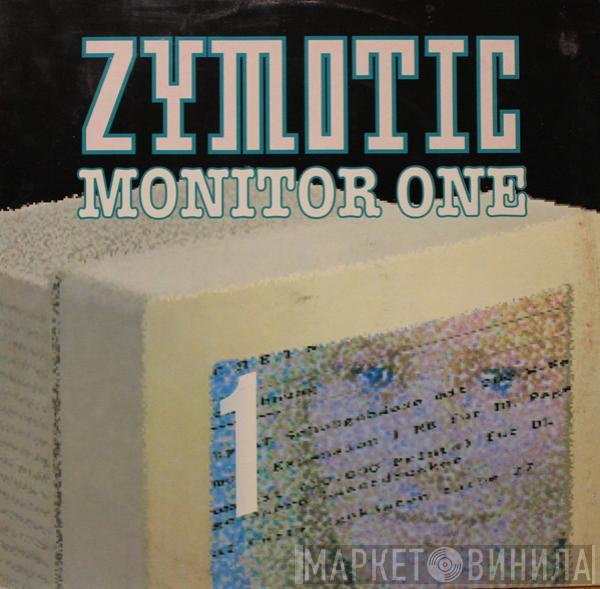 Monitor One - Zymotic