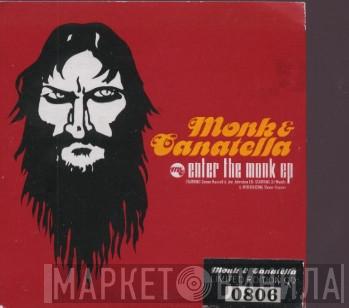 Monk & Canatella - Enter The Monk EP