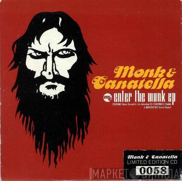  Monk & Canatella  - Enter The Monk EP