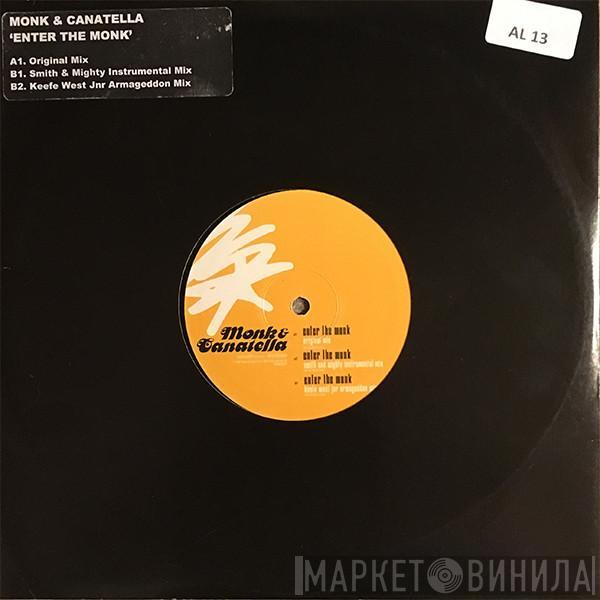Monk & Canatella - Enter The Monk EP