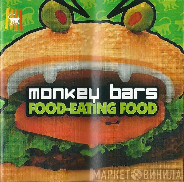 Monkey Bars - Food-Eating Food