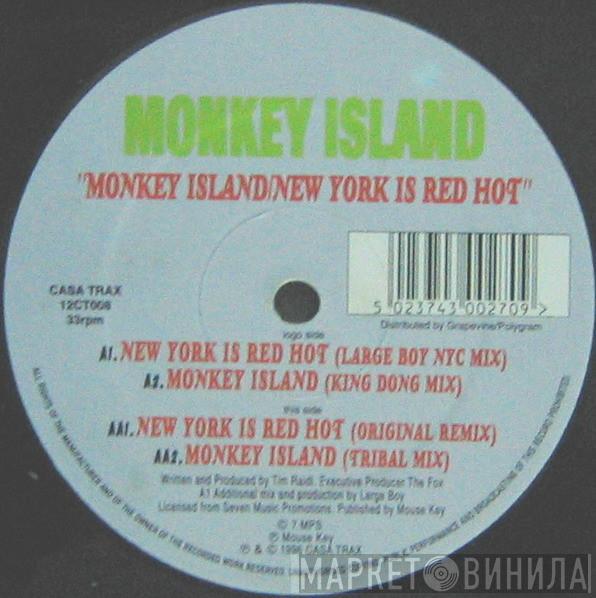 Monkey Island  - Monkey Island / New York Is Red Hot