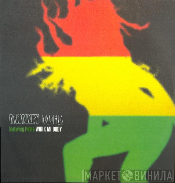 Monkey Mafia, Patra - Work Mi Body