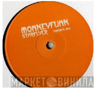 Monkeyfunk - Starflyer