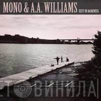 Mono , A.A.Williams - Exit In Darkness