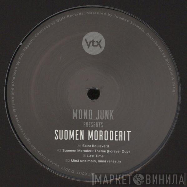  Mono Junk  - Presents Suomen Moroderit