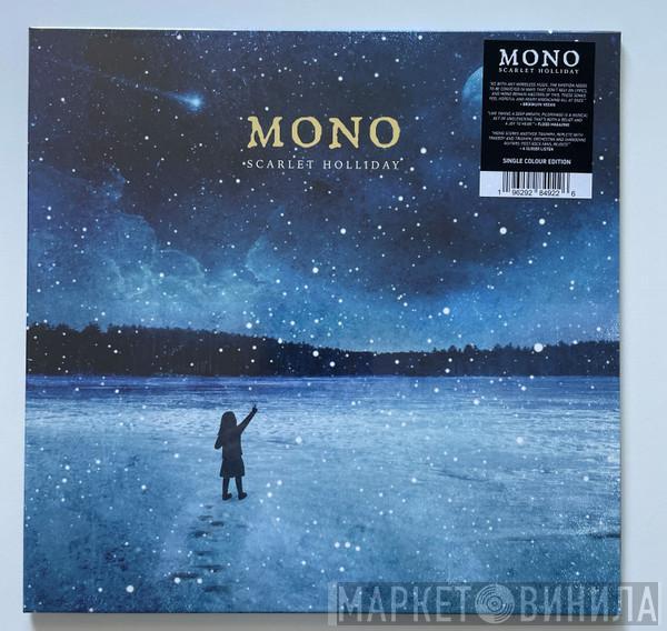 Mono  - Scarlet Holliday