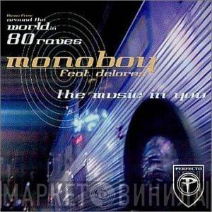  Monoboy  - The Music In You