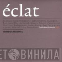 Monochrome  - Éclat