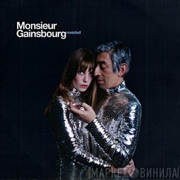  - Monsieur Gainsbourg Revisited