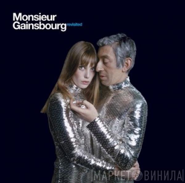  - Monsieur Gainsbourg Revisited