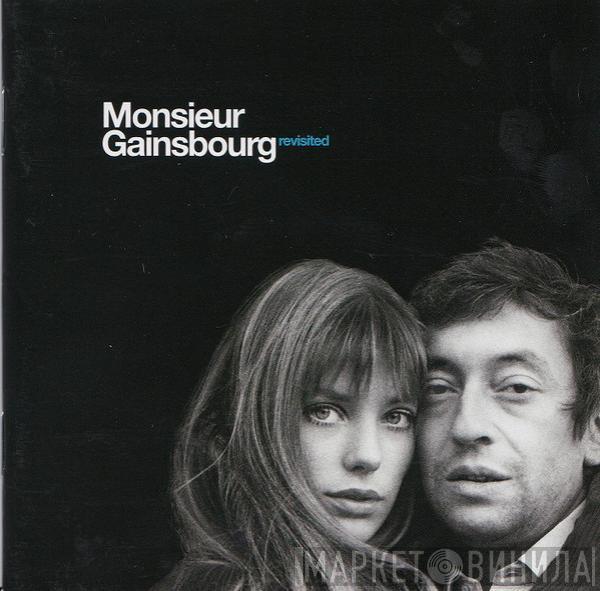  - Monsieur Gainsbourg Revisited