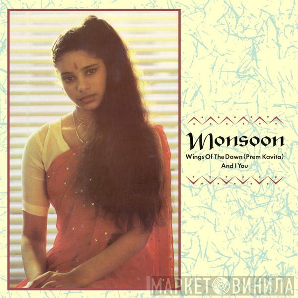  Monsoon  - Wings Of The Dawn (Prem Kavita) / And I You