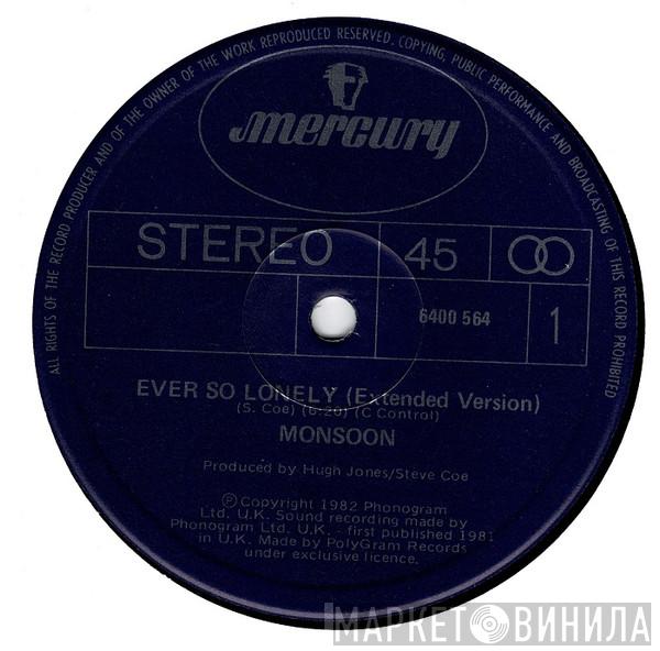  Monsoon  - Ever So Lonely