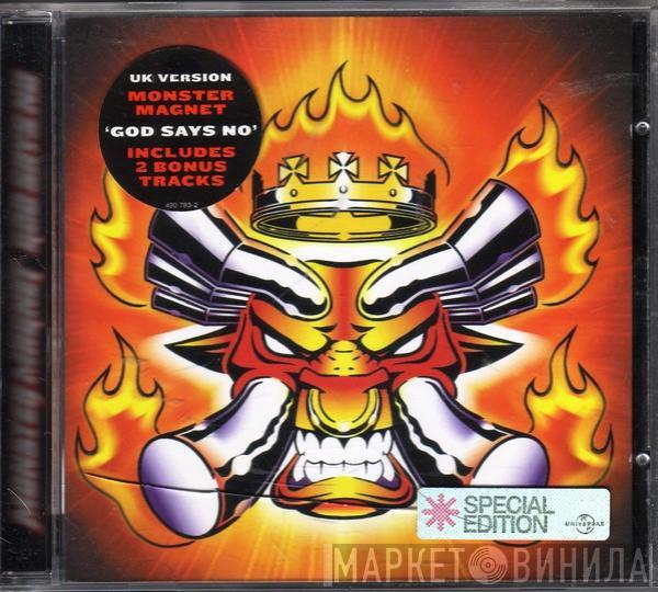 Monster Magnet - God Says No