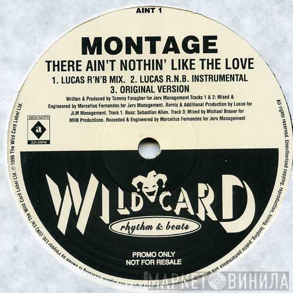 Montage  - There Ain't Nothin' Like The Love