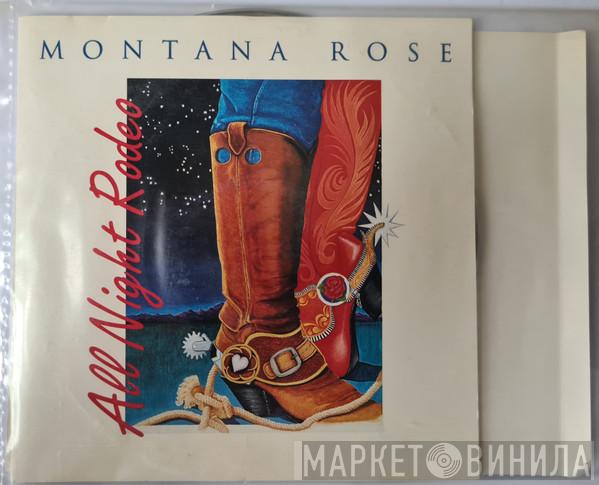 Montana Rose - All Night Rodeo