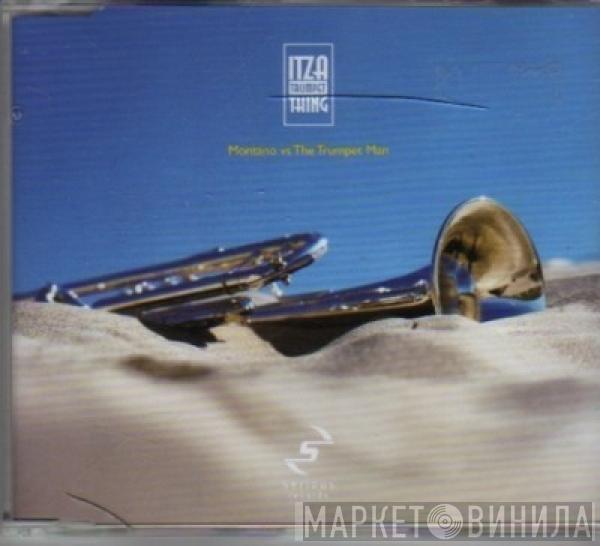 Montano , Trumpet Man - Itza Trumpet Thing