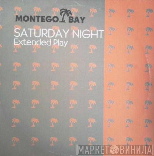 Montego Bay - Saturday Night E.P.