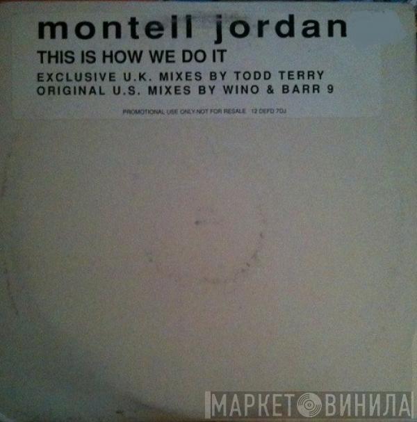  Montell Jordan  - This Is How We Do It (Exclusive U.K. Mixes / Original U.S. Mixes)