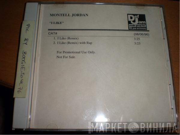  Montell Jordan  - I Like (Remix)