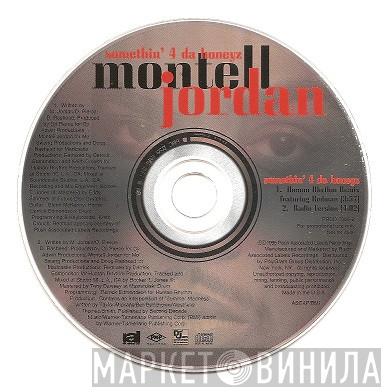  Montell Jordan  - Somethin' 4 Da Honeyz