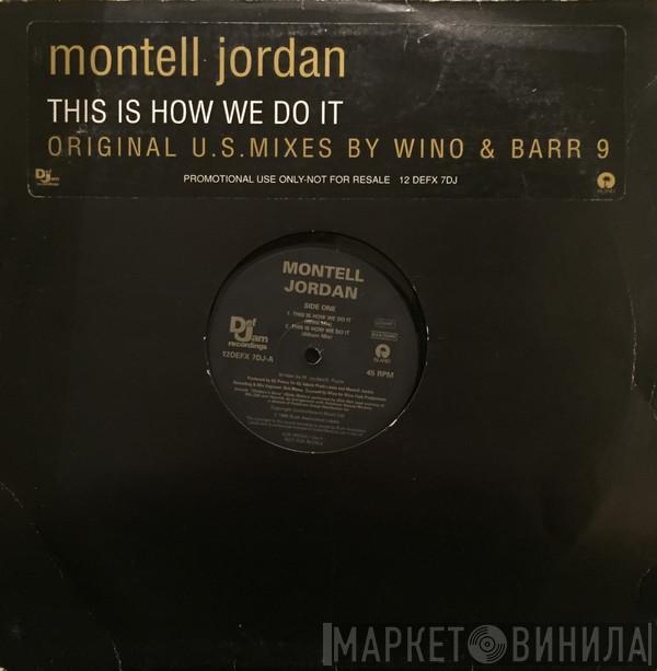  Montell Jordan  - This Is How We Do It (Original U.S. Mixes)