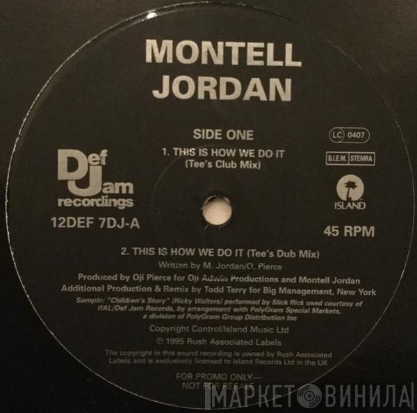 Montell Jordan - This Is How We Do It (Todd Terry Remixes)