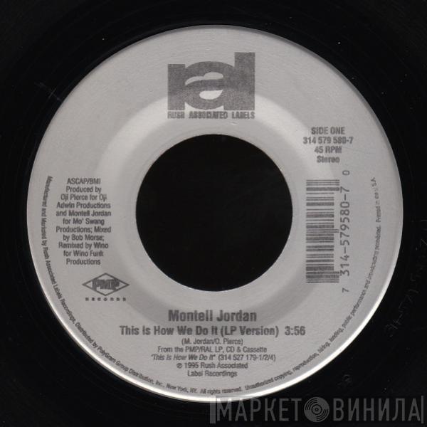  Montell Jordan  - This Is How We Do It