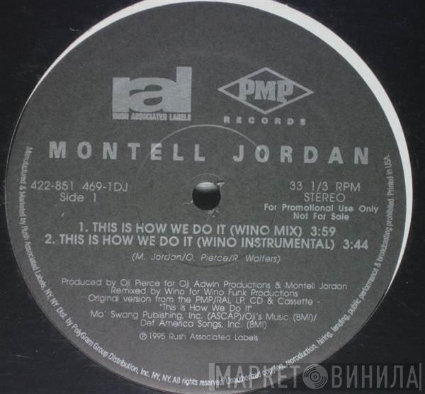  Montell Jordan  - This Is How We Do It