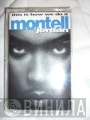  Montell Jordan  - This Is How We Do It
