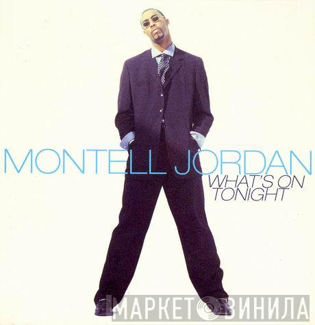 Montell Jordan - What's On Tonight