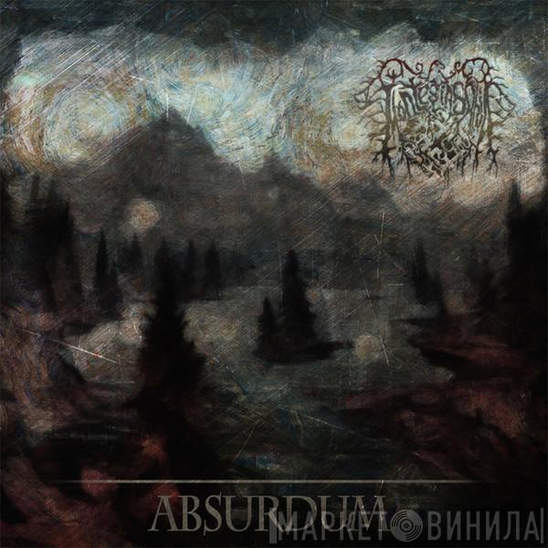 Montes Insania - Absurdum