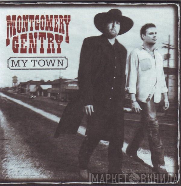  Montgomery Gentry  - My Town