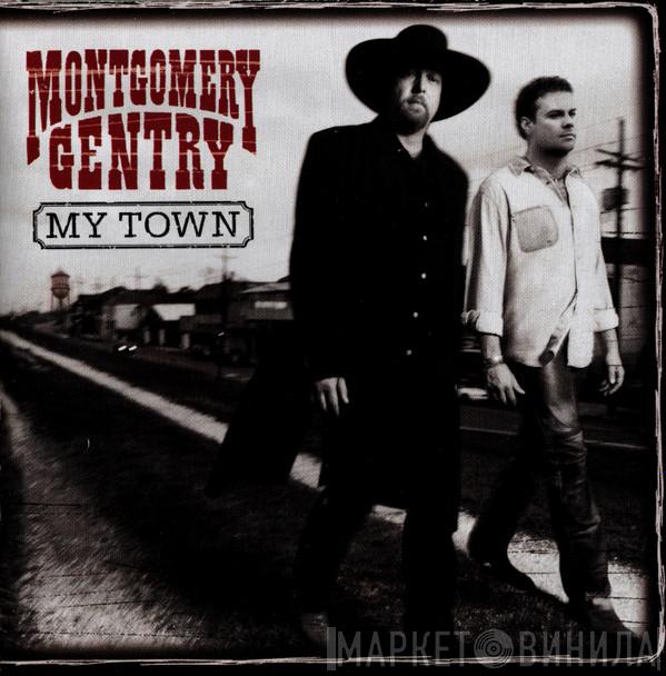  Montgomery Gentry  - My Town