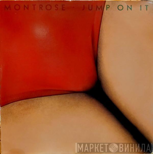  Montrose   - Jump On It