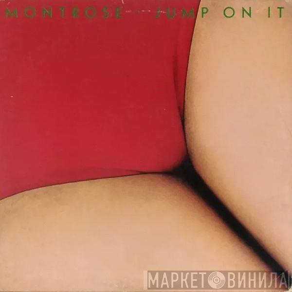  Montrose   - Jump On It