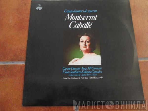 Montserrat Caballé - Cançó D´Amor I Guerra